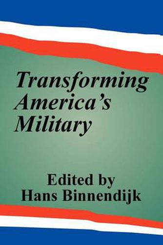 Cover image for Transforming America's Military