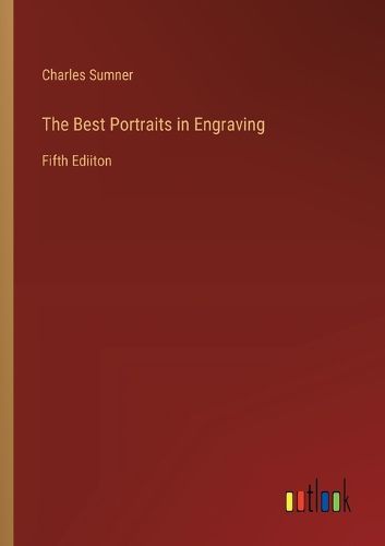 Cover image for The Best Portraits in Engraving