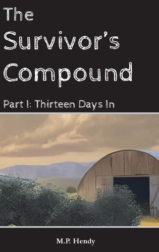Cover image for The Survivor's Compound Part 1