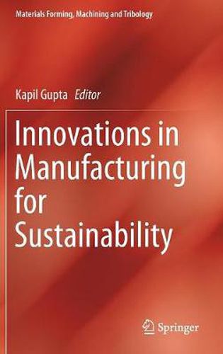 Cover image for Innovations in Manufacturing for Sustainability