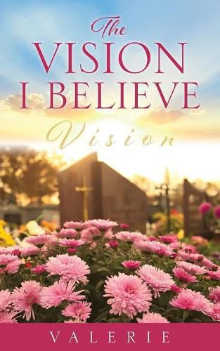 Cover image for The Vision I Believe