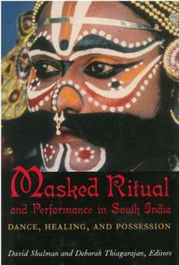 Cover image for Masked Ritual and Performance in South India