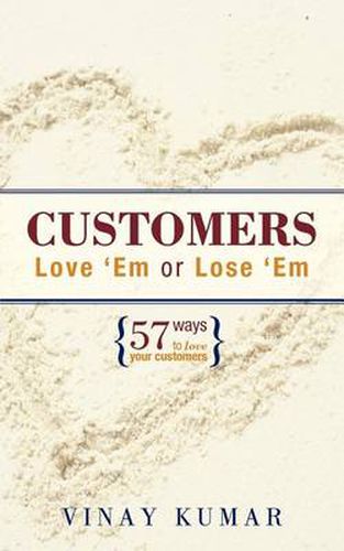 Cover image for Customers Love 'em or Lose 'em