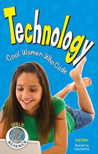 Cover image for Technology: Cool Women Who Code