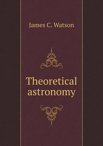 Cover image for Theoretical astronomy