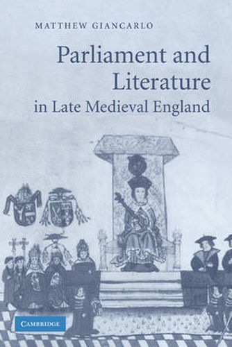 Cover image for Parliament and Literature in Late Medieval England