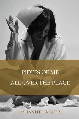 Cover image for Pieces of Me All Over the Place