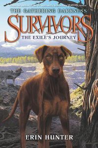 Cover image for Survivors: The Gathering Darkness: The Exile's Journey