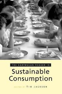 Cover image for The Earthscan Reader on Sustainable Consumption