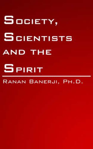 Cover image for Society, Scientists and the Spirit