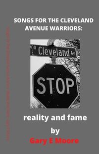 Cover image for Songs For The Cleveland Avenue Warriors: Reality and Fame