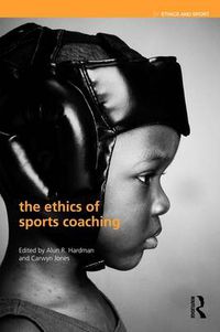 Cover image for The Ethics of Sports Coaching