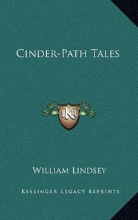 Cover image for Cinder-Path Tales