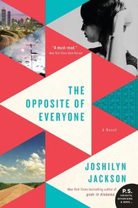 Cover image for The Opposite of Everyone: A Novel