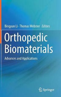 Cover image for Orthopedic Biomaterials: Advances and Applications