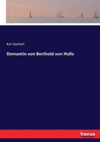 Cover image for Demantin von Berthold von Holle