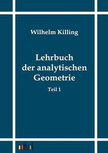 Cover image for Lehrbuch der analytischen Geometrie