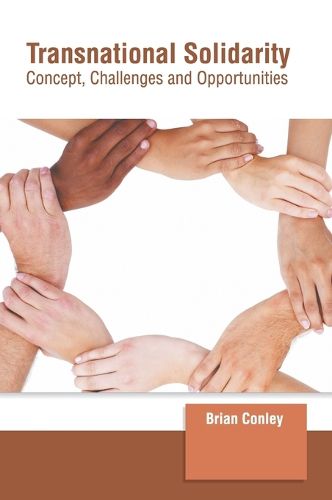 Cover image for Transnational Solidarity: Concept, Challenges and Opportunities