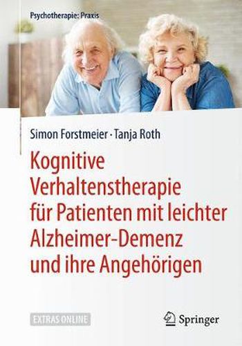 Cover image for Kognitive Verhaltenstherapie fur Patienten mit leichter Alzheimer-Demenz und ihre Angehoerigen