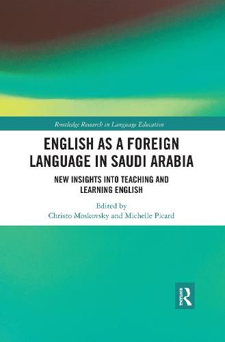 Cover image for English as a Foreign Language in Saudi Arabia: New Insights into Teaching and Learning English