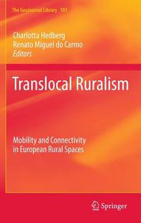 Cover image for Translocal Ruralism: Mobility and Connectivity in European Rural Spaces