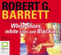 Cover image for White Shoes, White Lines and Blackie