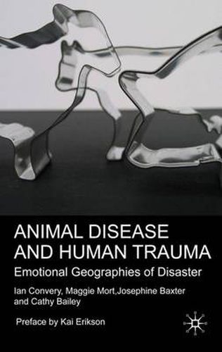 Cover image for Animal Disease and Human Trauma: Emotional Geographies of Disaster