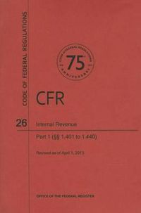 Cover image for Internal Revenue, Part 1, Sections 1.401 to 1.440