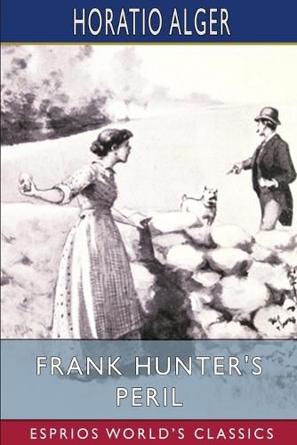 Frank Hunter's Peril (Esprios Classics)