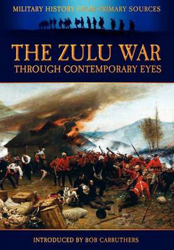 Cover image for The Zulu War Through Contemporary Eyes