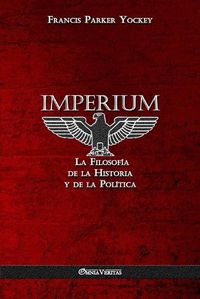 Cover image for Imperium: La Filosofia de la Historia y de la Politica