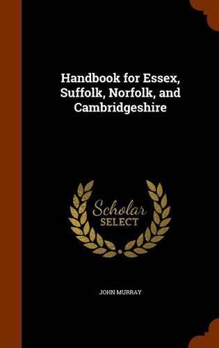 Handbook for Essex, Suffolk, Norfolk, and Cambridgeshire