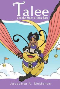 Cover image for Talee and the Maze-a-thon Race