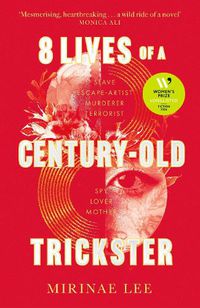 Cover image for 8 Lives of a Century-Old Trickster