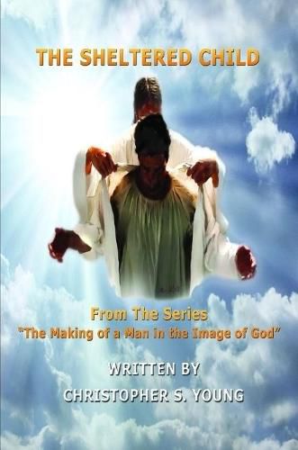 Cover image for The Sheltered Child