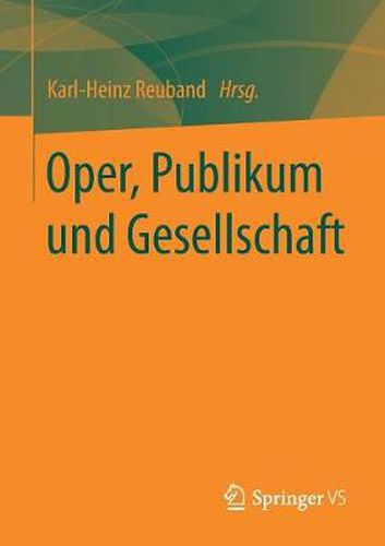 Cover image for Oper, Publikum Und Gesellschaft