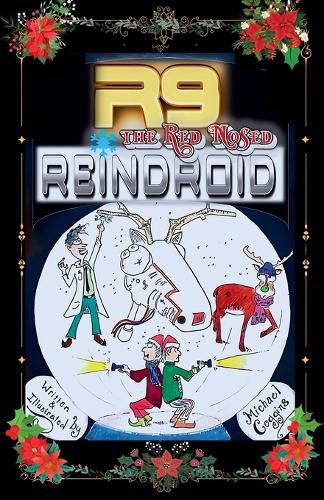 Cover image for R9, The Red Nosed Reindroid