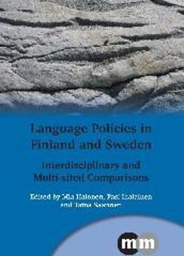 Cover image for Language Policies in Finland and Sweden: Interdisciplinary and Multi-sited Comparisons