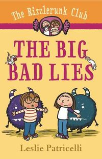 Cover image for The Rizzlerunk Club: The Big Bad Lies