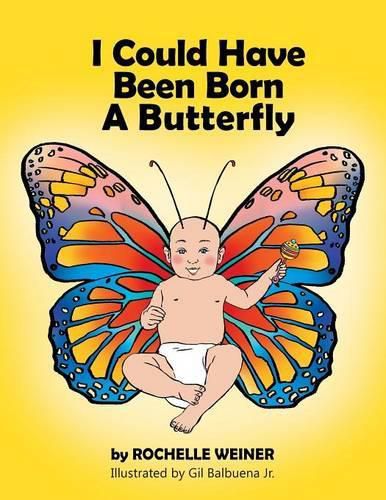 Cover image for I Could Have Been Born A Butterfly