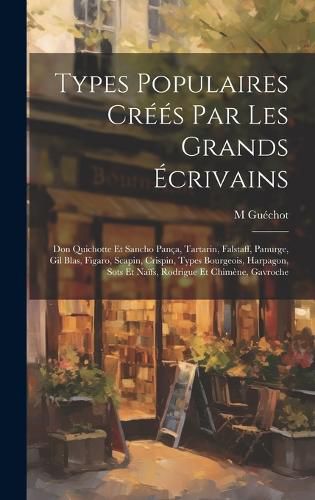 Cover image for Types Populaires Crees Par Les Grands Ecrivains