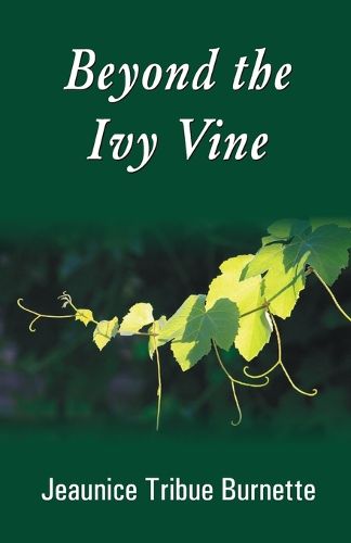 Cover image for Beyond the Ivy Vine