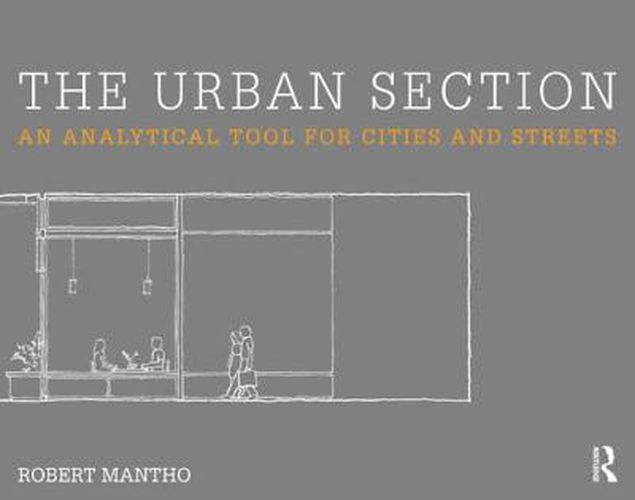 Cover image for The Urban Section: An analytical tool for cities and streets