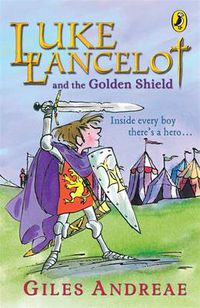 Cover image for Luke Lancelot and the Golden Shield