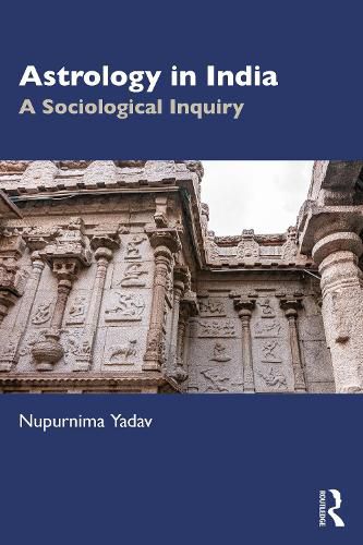 Cover image for Astrology in India: A Sociological Inquiry