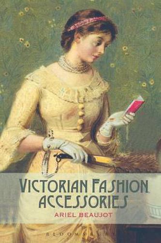 Cover image for Victorian Fashion Accessories