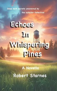 Cover image for Echoes in Whispering Pines