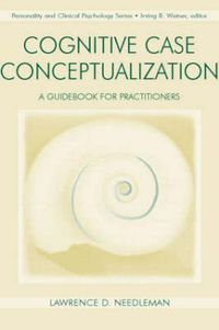 Cover image for Cognitive Case Conceptualization: A Guidebook for Practitioners