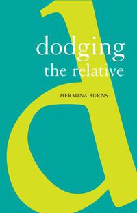 Cover image for Dodging The Relative
