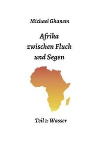 Cover image for Afrika zwischen Fluch und Segen